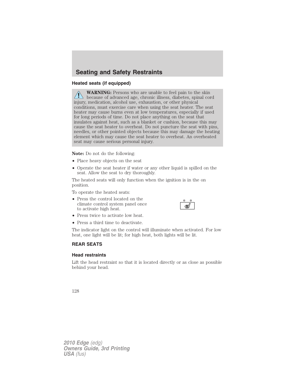 Heated seats (if equipped), Rear seats, Head restraints | Seating and safety restraints | FORD 2010 Edge v.3 User Manual | Page 128 / 326