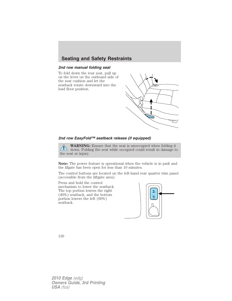 2nd row manual folding seat, 2nd row easyfold™ seatback release (if equipped), Seating and safety restraints | FORD 2010 Edge v.3 User Manual | Page 130 / 326