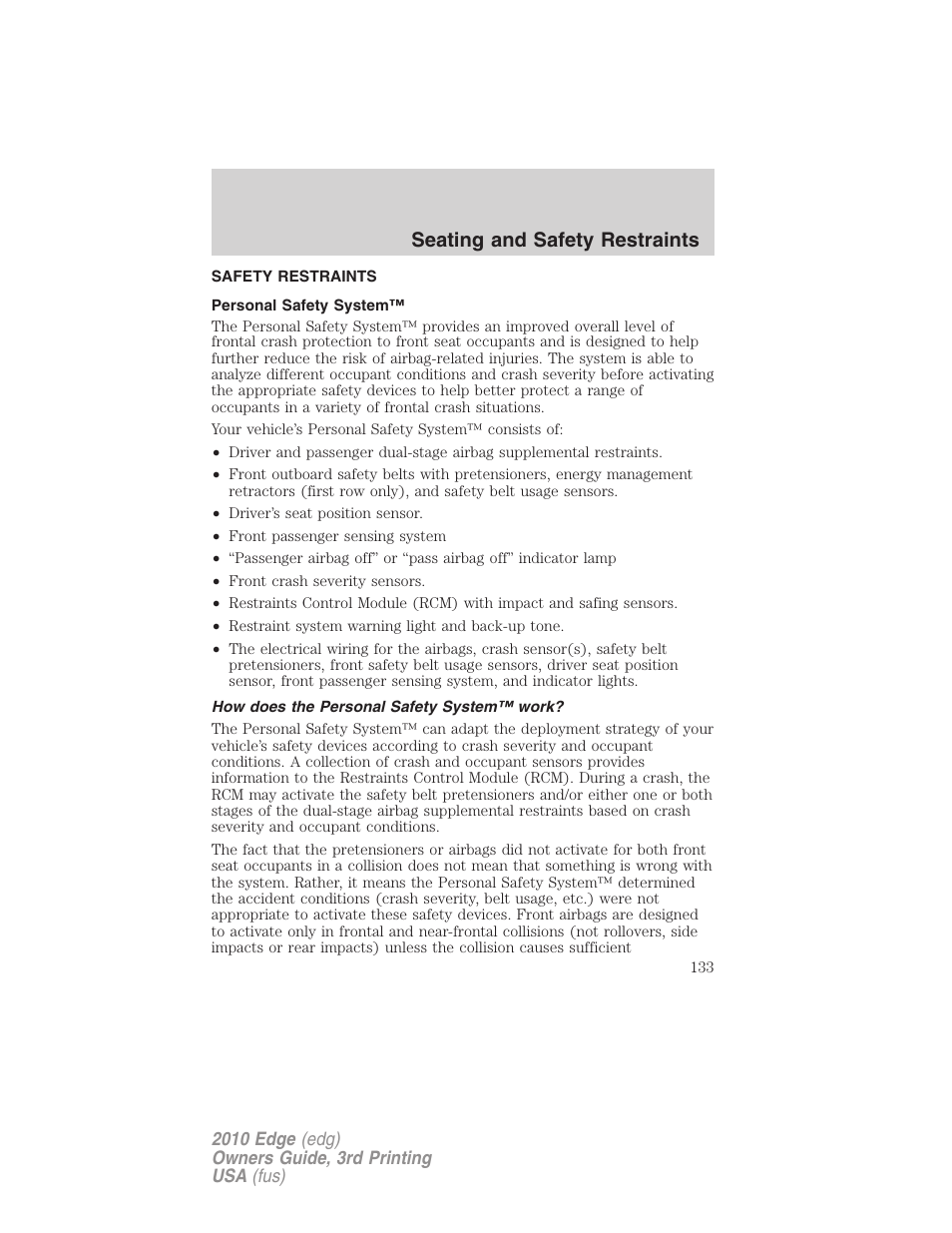 Safety restraints, Personal safety system, How does the personal safety system™ work | Seating and safety restraints | FORD 2010 Edge v.3 User Manual | Page 133 / 326