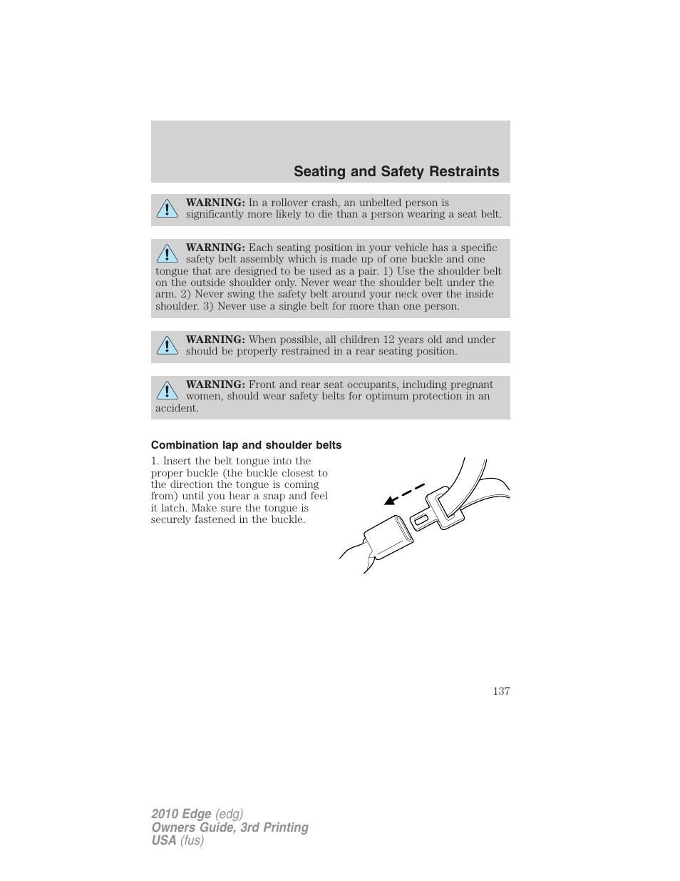 Combination lap and shoulder belts, Seating and safety restraints | FORD 2010 Edge v.3 User Manual | Page 137 / 326