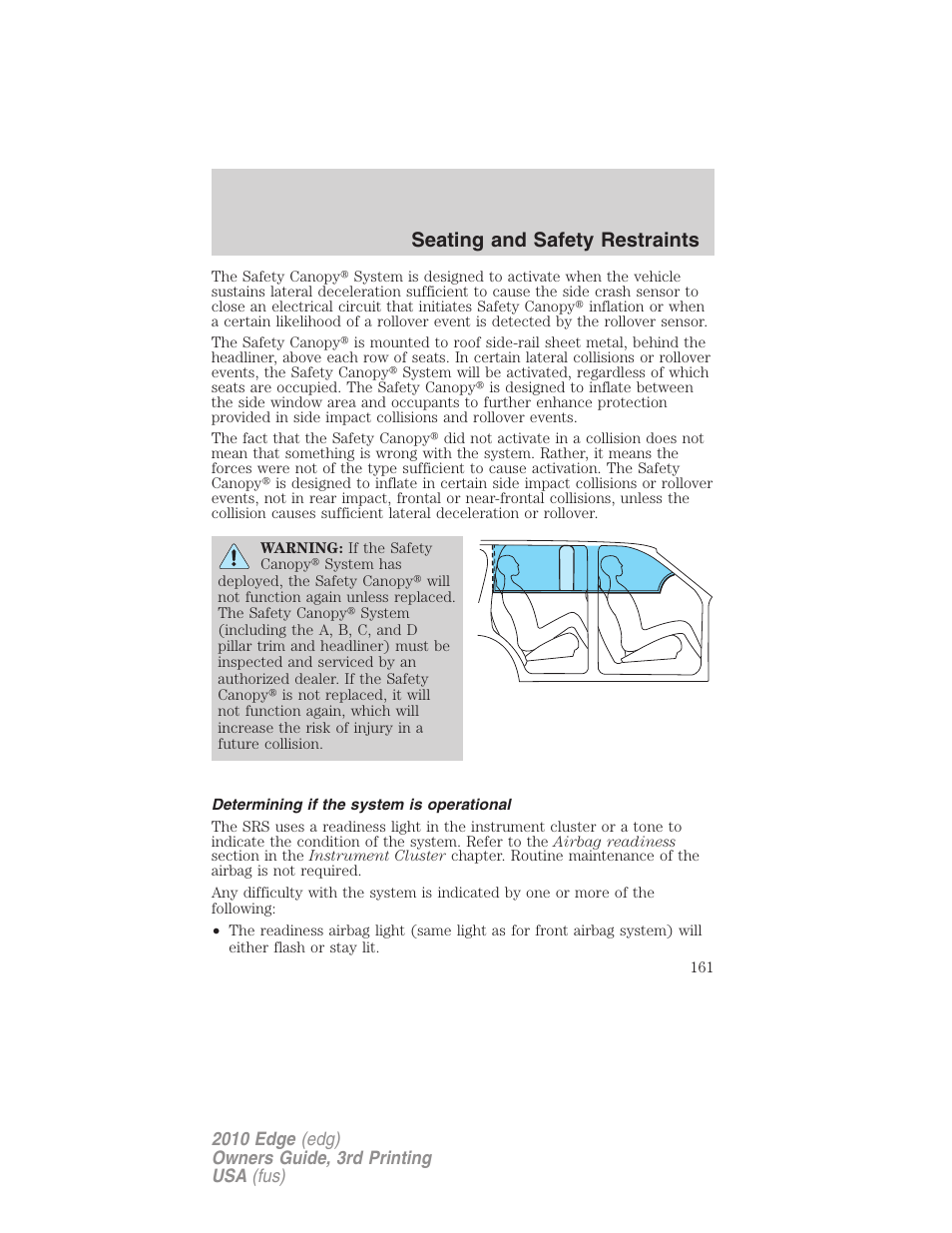 Determining if the system is operational, Seating and safety restraints | FORD 2010 Edge v.3 User Manual | Page 161 / 326