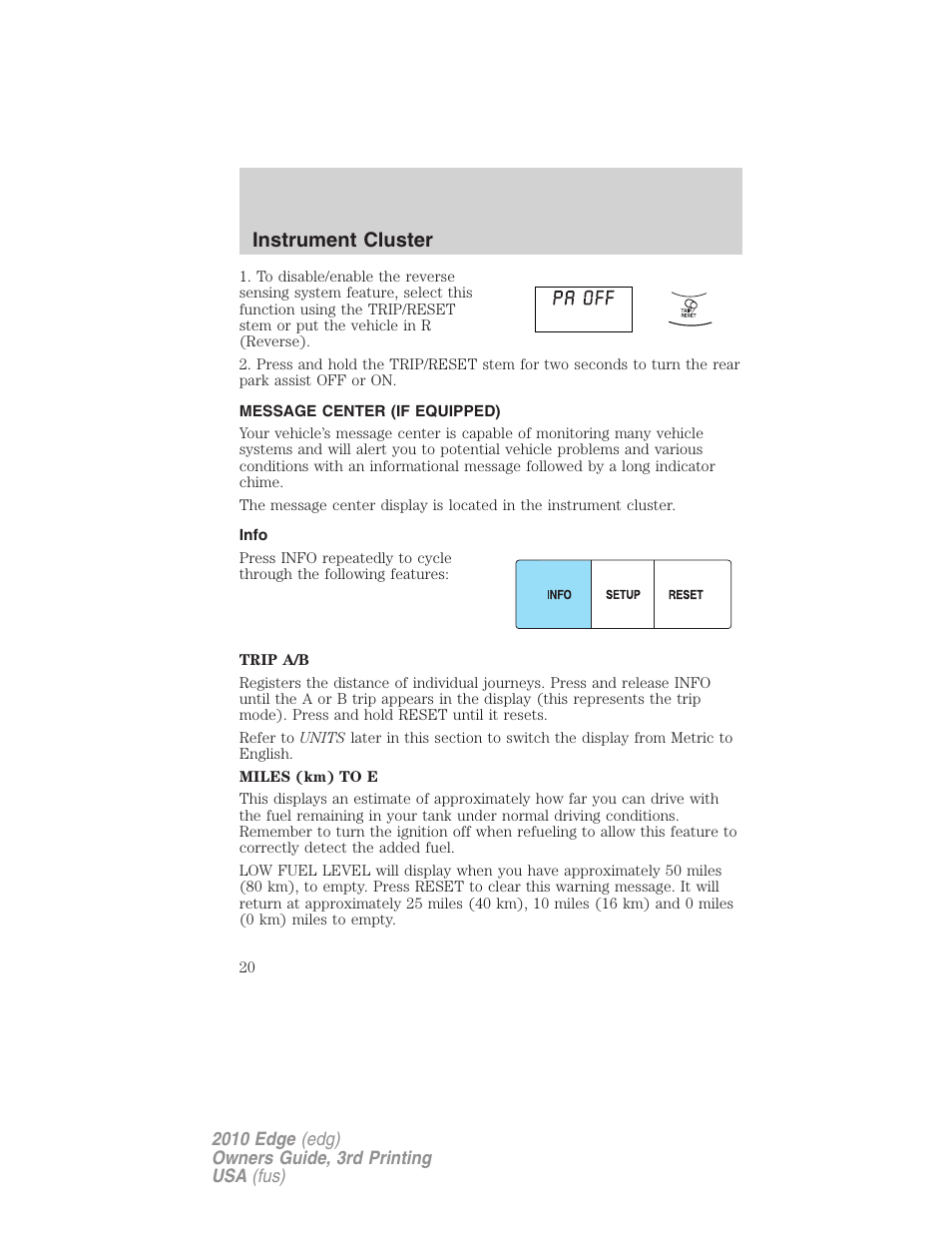 Message center (if equipped), Info, Instrument cluster | FORD 2010 Edge v.3 User Manual | Page 20 / 326