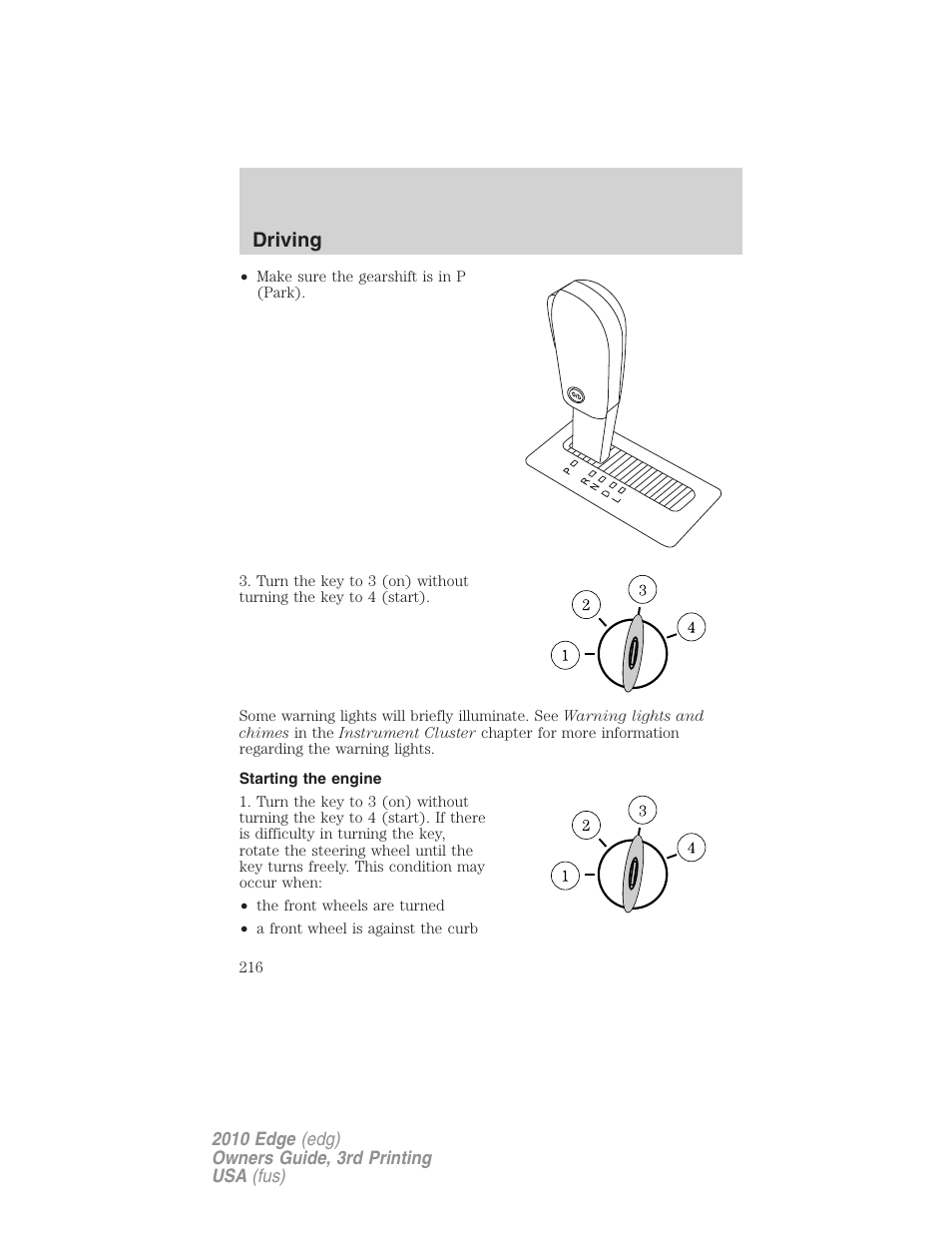 Starting the engine, Driving | FORD 2010 Edge v.3 User Manual | Page 216 / 326