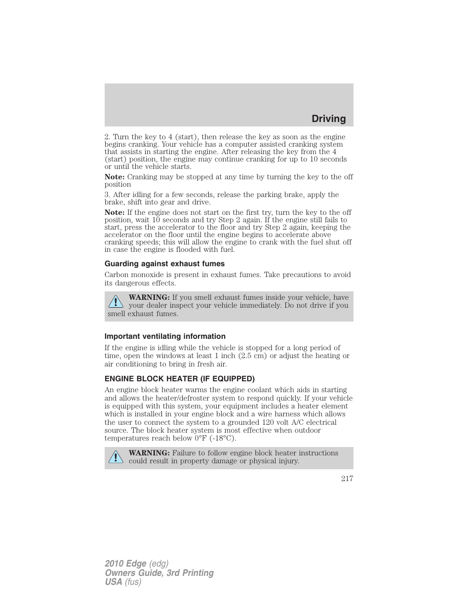 Guarding against exhaust fumes, Important ventilating information, Engine block heater (if equipped) | Driving | FORD 2010 Edge v.3 User Manual | Page 217 / 326