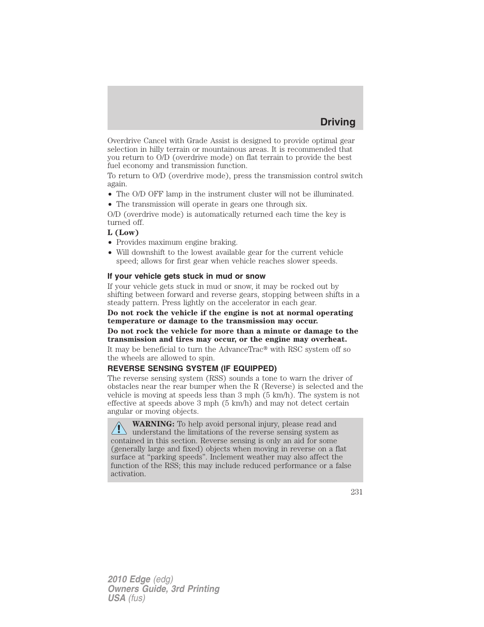 If your vehicle gets stuck in mud or snow, Reverse sensing system (if equipped), Reverse sensing system | Driving | FORD 2010 Edge v.3 User Manual | Page 231 / 326