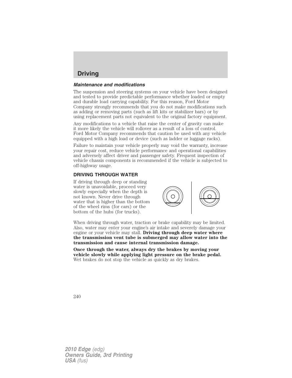 Maintenance and modifications, Driving through water, Driving | FORD 2010 Edge v.3 User Manual | Page 240 / 326