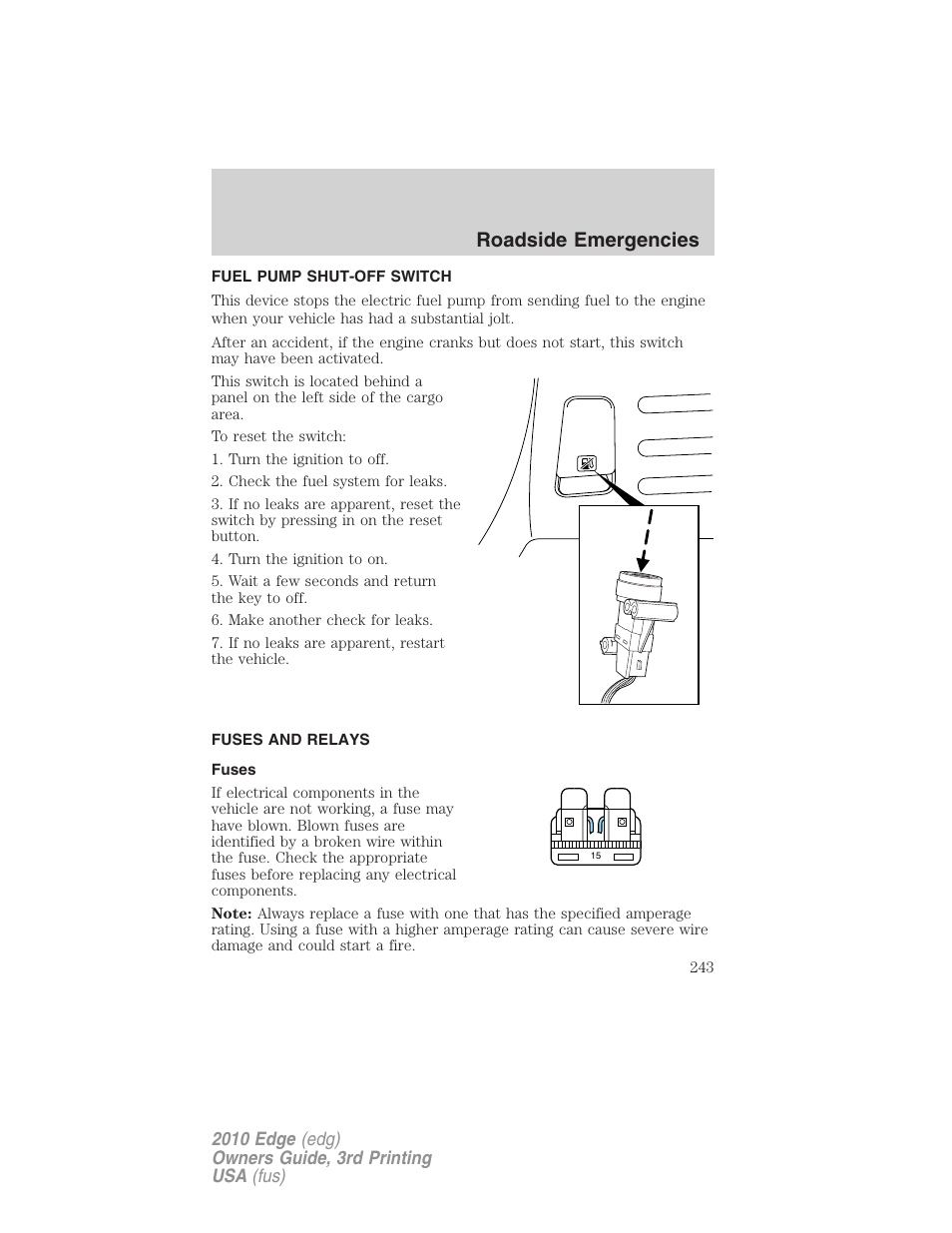 Fuel pump shut-off switch, Fuses and relays, Fuses | Roadside emergencies | FORD 2010 Edge v.3 User Manual | Page 243 / 326