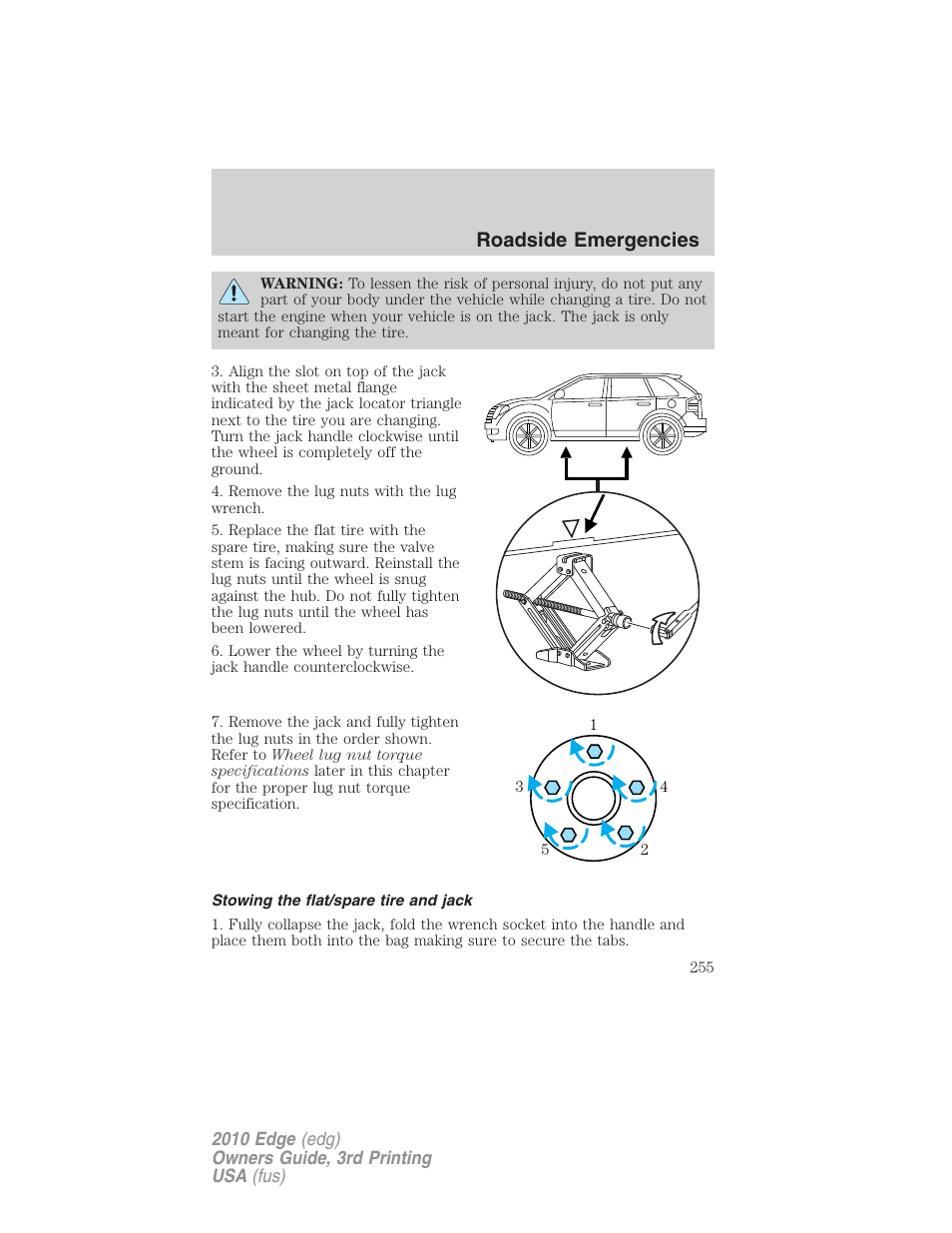 Stowing the flat/spare tire and jack, Roadside emergencies | FORD 2010 Edge v.3 User Manual | Page 255 / 326