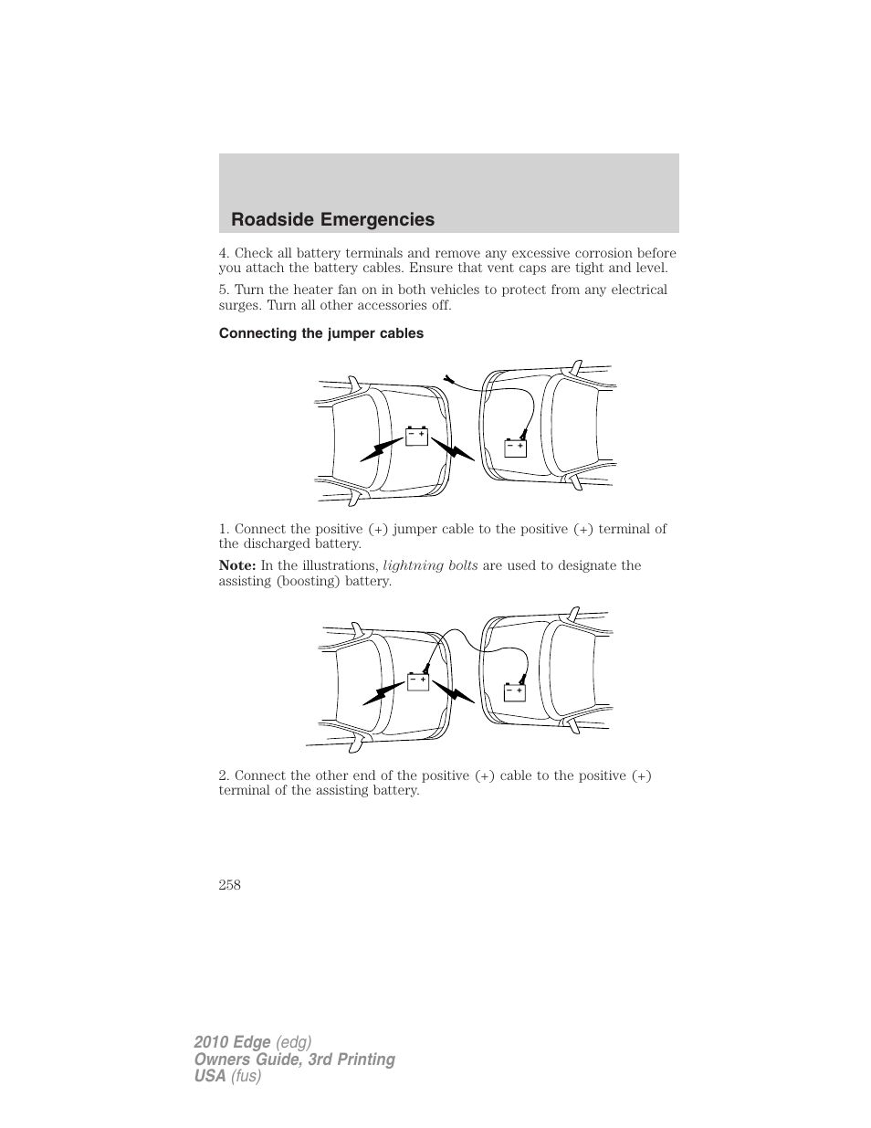 Connecting the jumper cables, Roadside emergencies | FORD 2010 Edge v.3 User Manual | Page 258 / 326