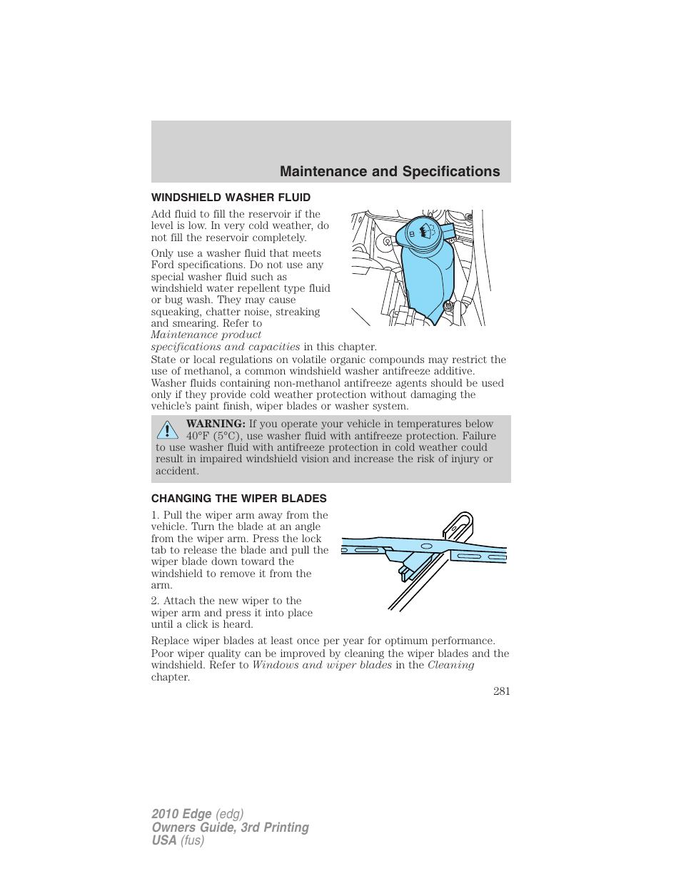 Windshield washer fluid, Changing the wiper blades, Maintenance and specifications | FORD 2010 Edge v.3 User Manual | Page 281 / 326