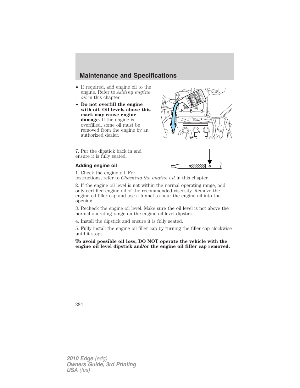 Adding engine oil, Maintenance and specifications | FORD 2010 Edge v.3 User Manual | Page 284 / 326
