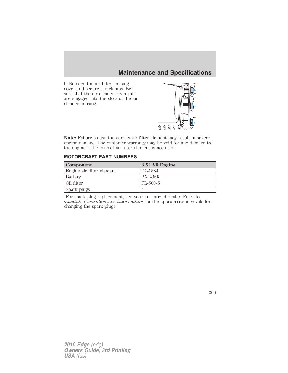 Motorcraft part numbers, Part numbers, Maintenance and specifications | FORD 2010 Edge v.3 User Manual | Page 309 / 326