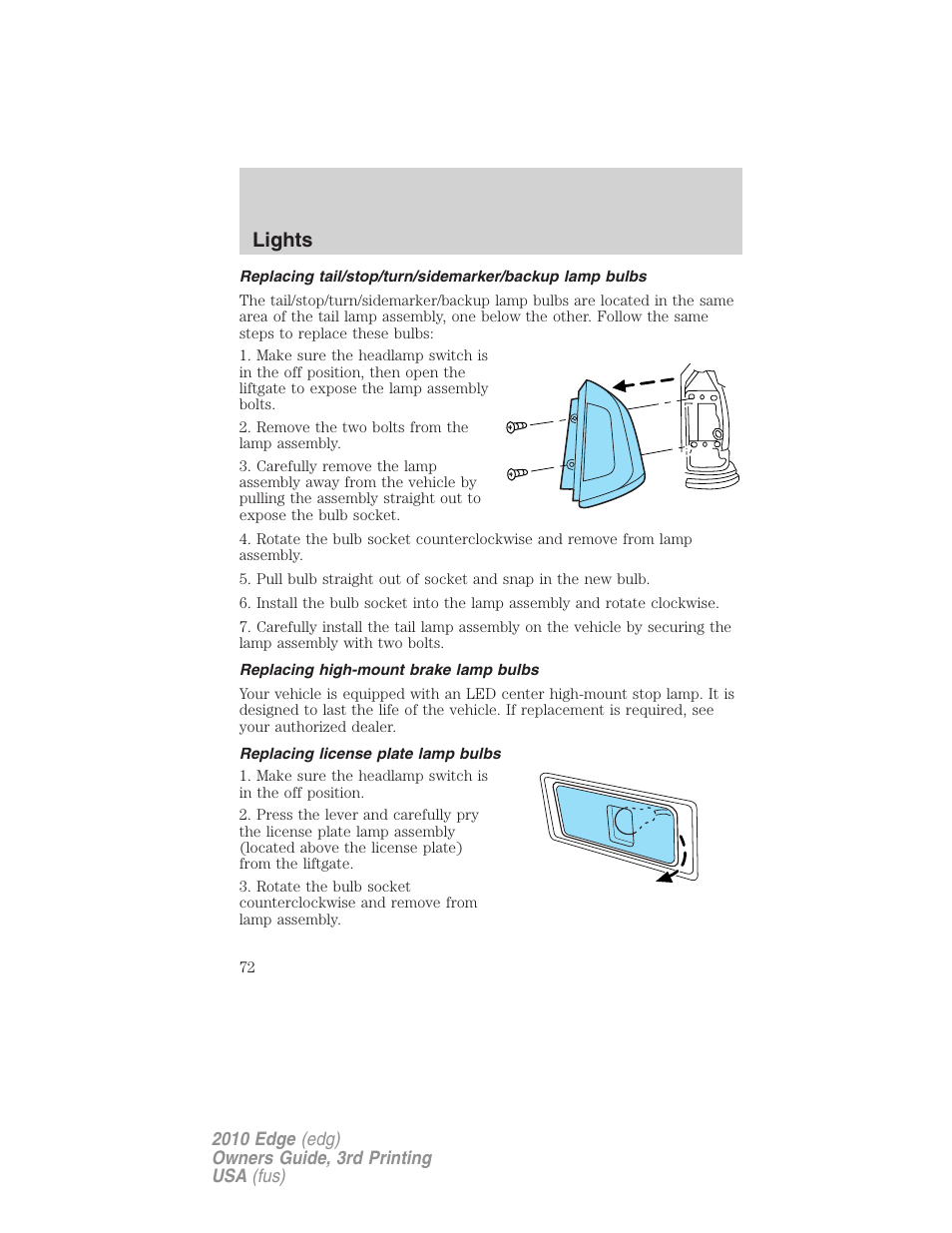 Replacing high-mount brake lamp bulbs, Replacing license plate lamp bulbs, Lights | FORD 2010 Edge v.3 User Manual | Page 72 / 326