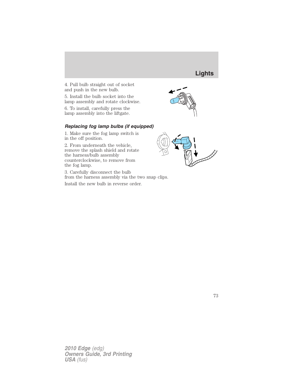Replacing fog lamp bulbs (if equipped), Lights | FORD 2010 Edge v.3 User Manual | Page 73 / 326