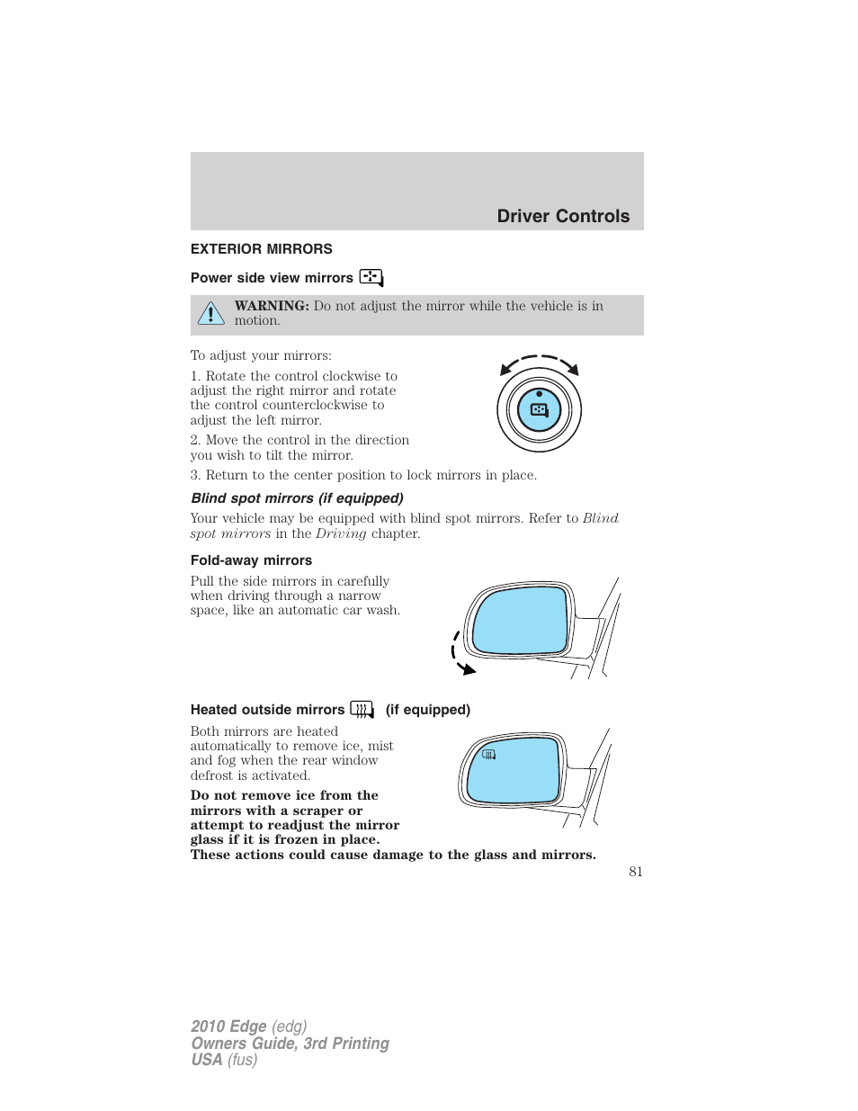 Exterior mirrors, Power side view mirrors, Blind spot mirrors (if equipped) | Fold-away mirrors, Heated outside mirrors (if equipped), Driver controls | FORD 2010 Edge v.3 User Manual | Page 81 / 326