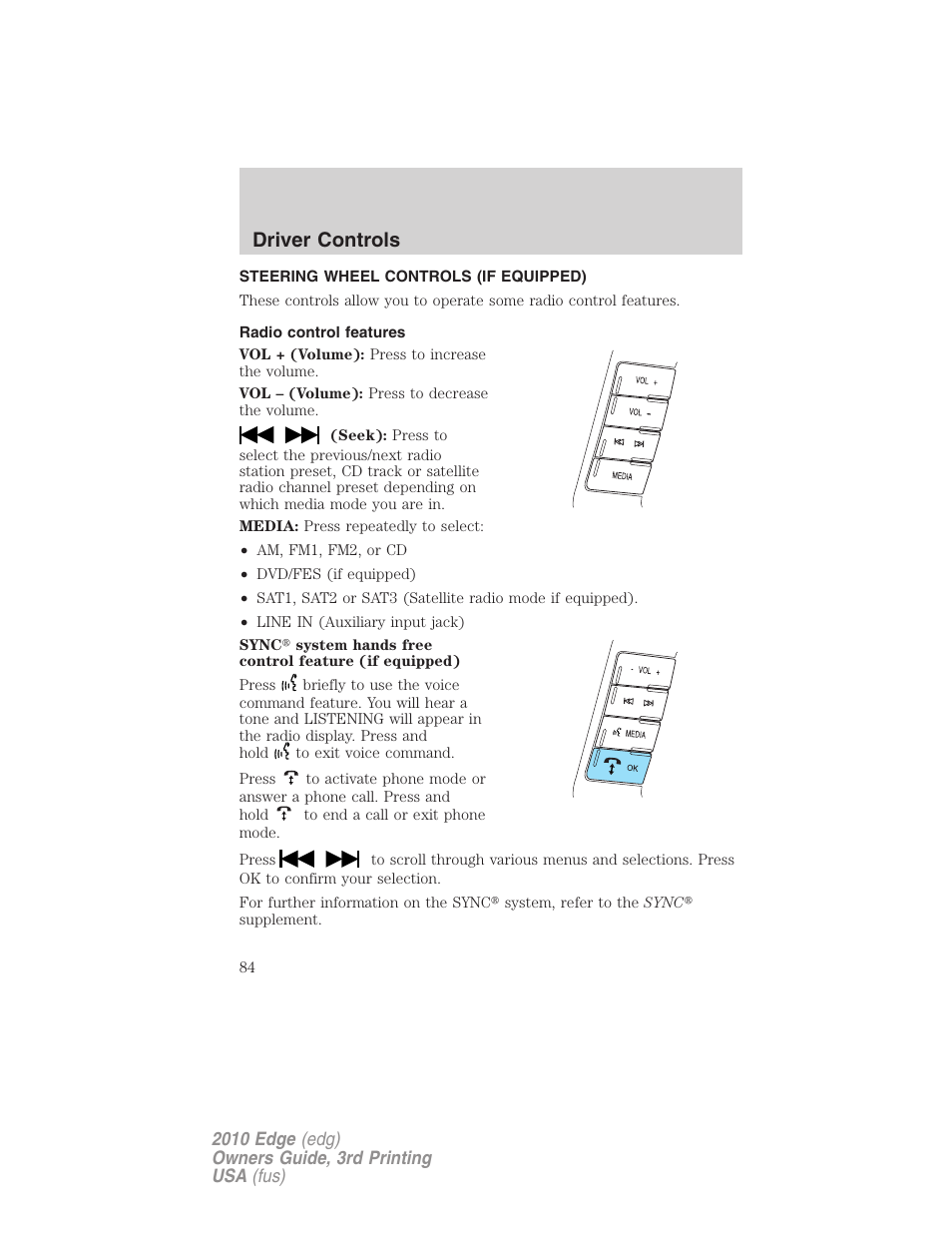 Steering wheel controls (if equipped), Radio control features, Driver controls | FORD 2010 Edge v.3 User Manual | Page 84 / 326