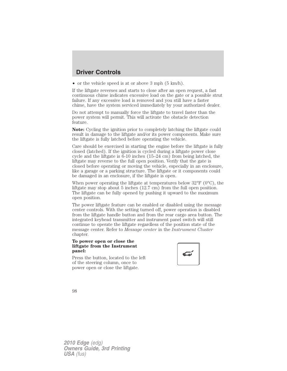 Driver controls | FORD 2010 Edge v.3 User Manual | Page 98 / 326