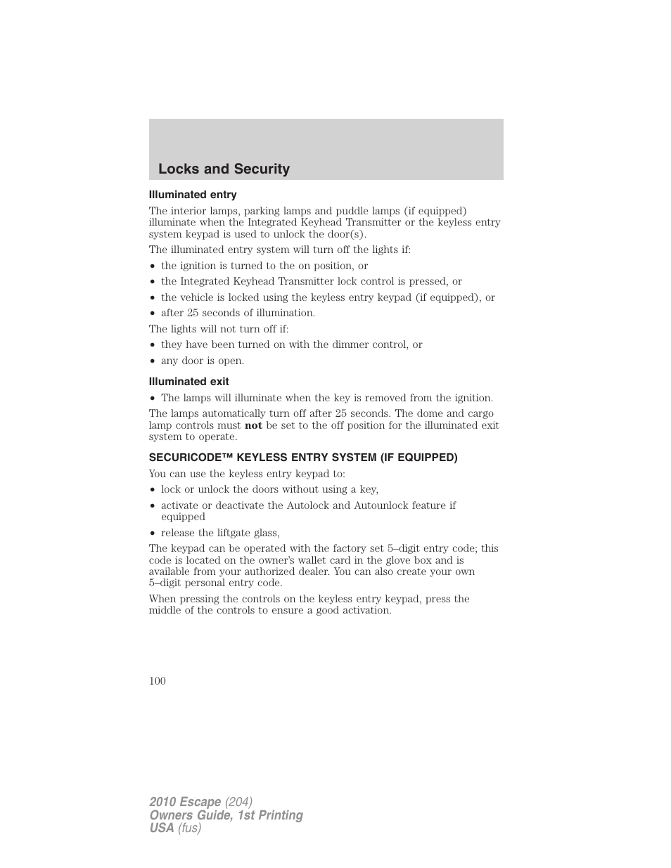 Illuminated entry, Illuminated exit, Securicode™ keyless entry system (if equipped) | Locks and security | FORD 2010 Escape v.1 User Manual | Page 100 / 345