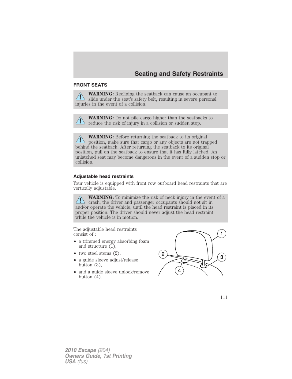 Seating and safety restraints, Front seats, Adjustable head restraints | Seating | FORD 2010 Escape v.1 User Manual | Page 111 / 345