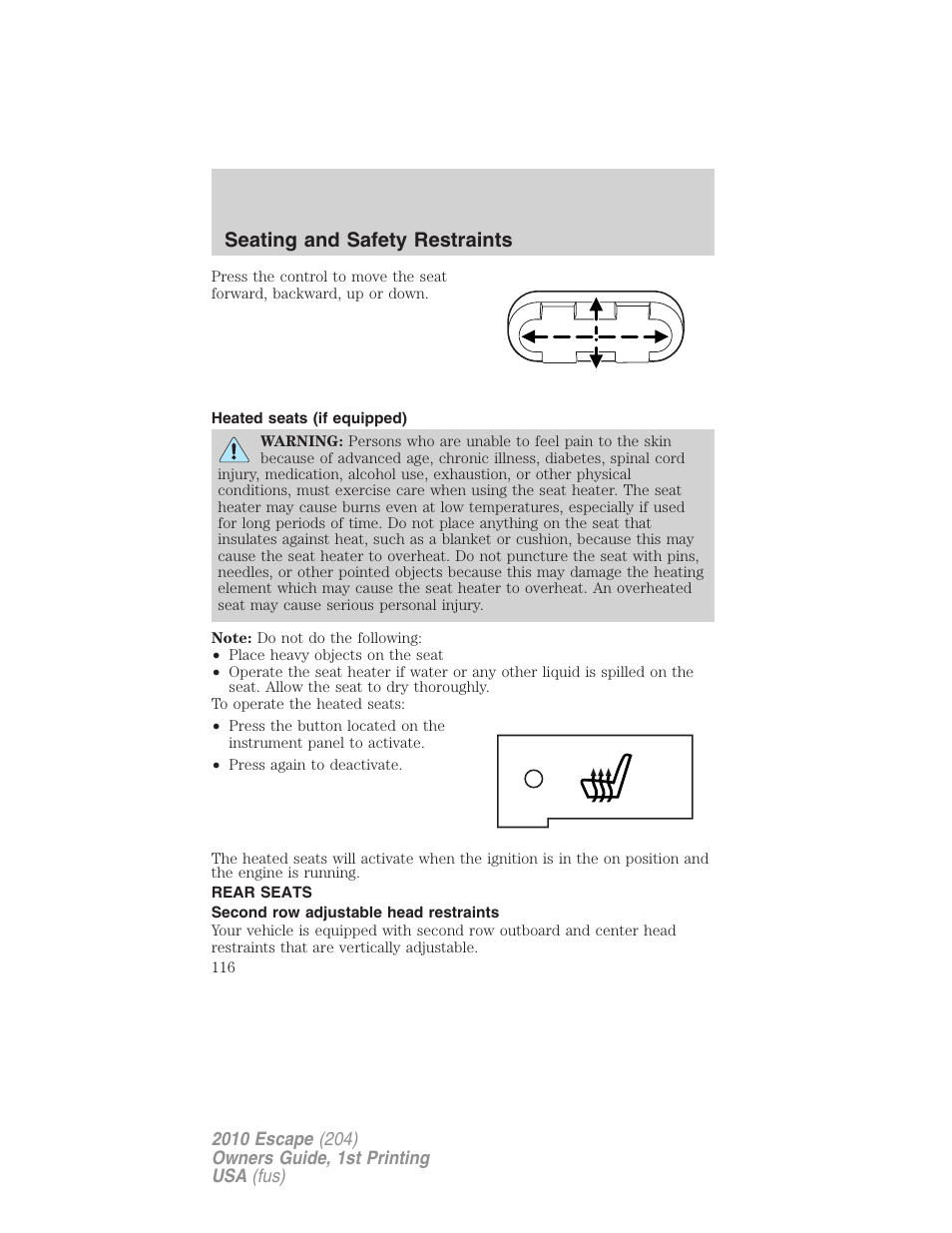 Heated seats (if equipped), Rear seats, Second row adjustable head restraints | Seating and safety restraints | FORD 2010 Escape v.1 User Manual | Page 116 / 345