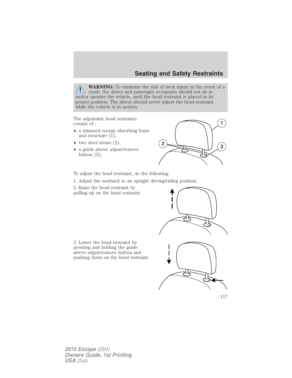 Seating and safety restraints | FORD 2010 Escape v.1 User Manual | Page 117 / 345