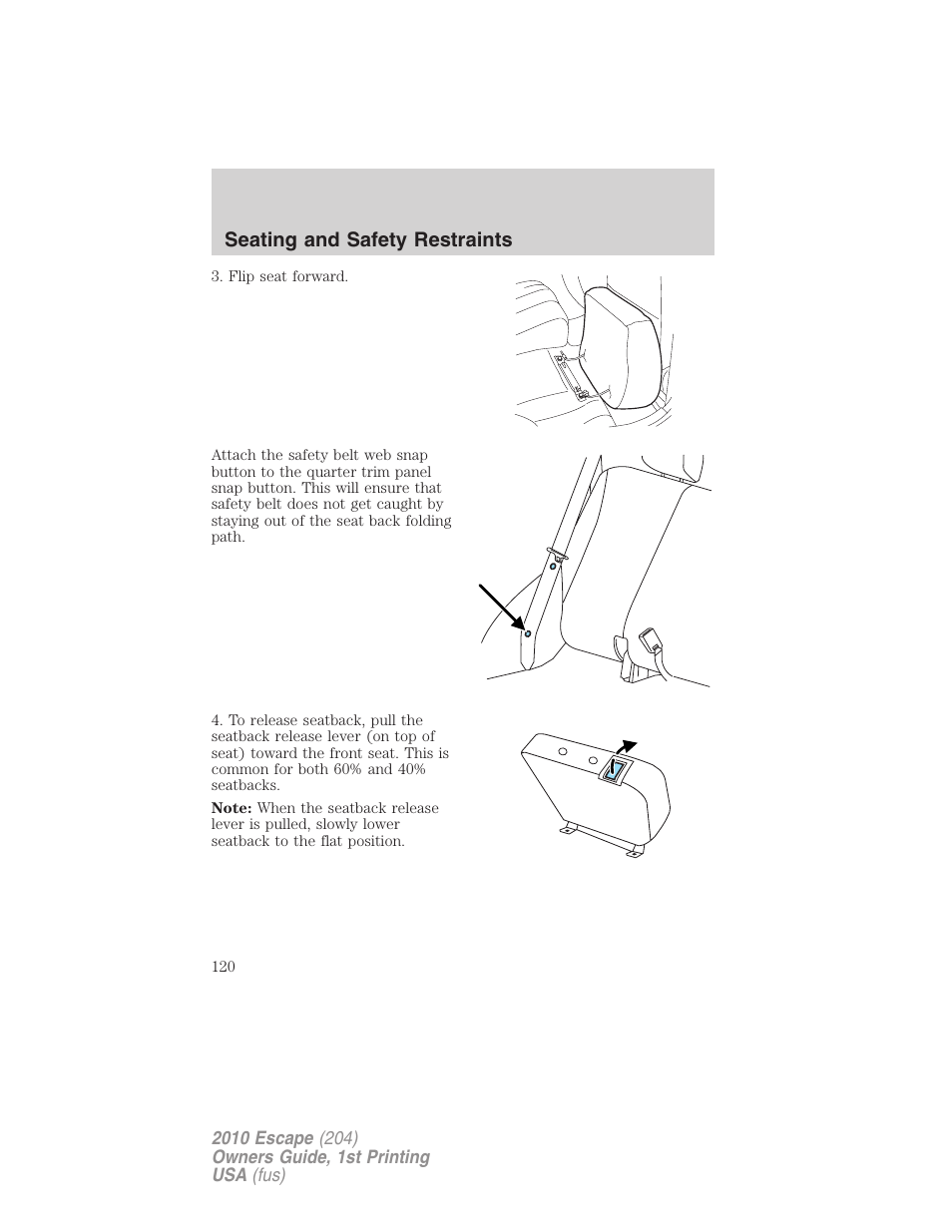 Seating and safety restraints | FORD 2010 Escape v.1 User Manual | Page 120 / 345