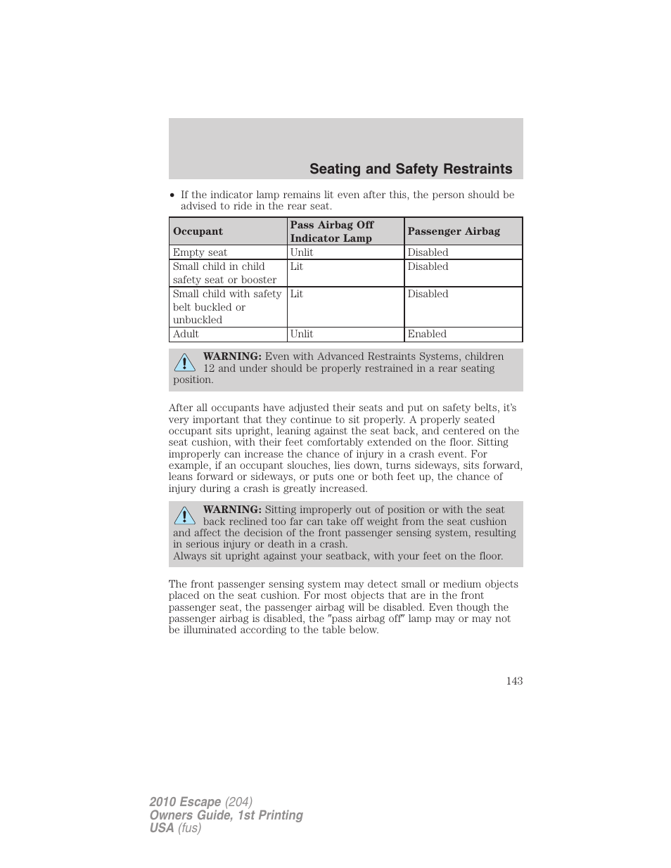 Seating and safety restraints | FORD 2010 Escape v.1 User Manual | Page 143 / 345