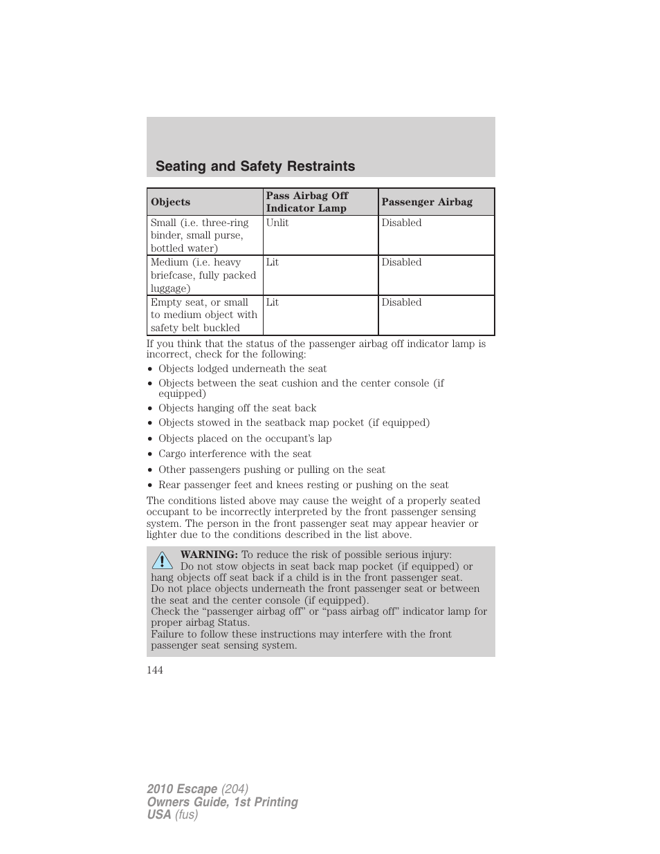 Seating and safety restraints | FORD 2010 Escape v.1 User Manual | Page 144 / 345