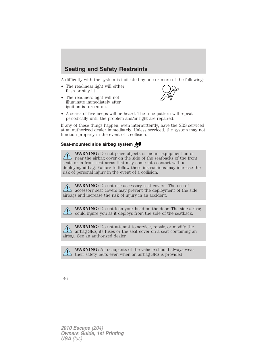 Seat-mounted side airbag system, Seating and safety restraints | FORD 2010 Escape v.1 User Manual | Page 146 / 345