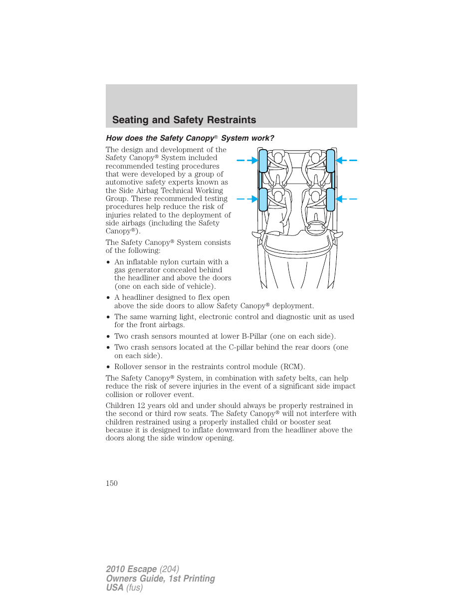 How does the safety canopy system work, Seating and safety restraints | FORD 2010 Escape v.1 User Manual | Page 150 / 345