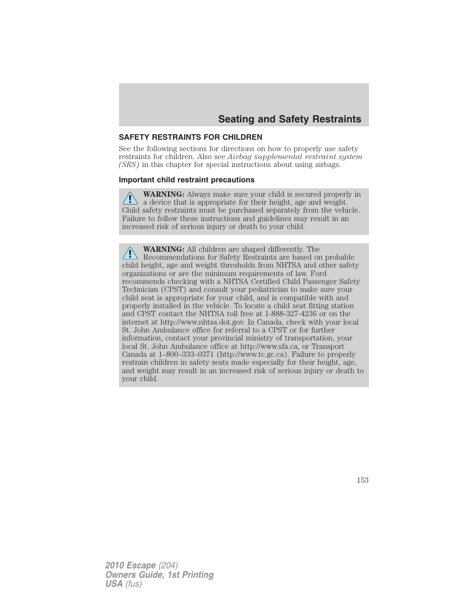 Safety restraints for children, Important child restraint precautions, Child restraints | Seating and safety restraints | FORD 2010 Escape v.1 User Manual | Page 153 / 345