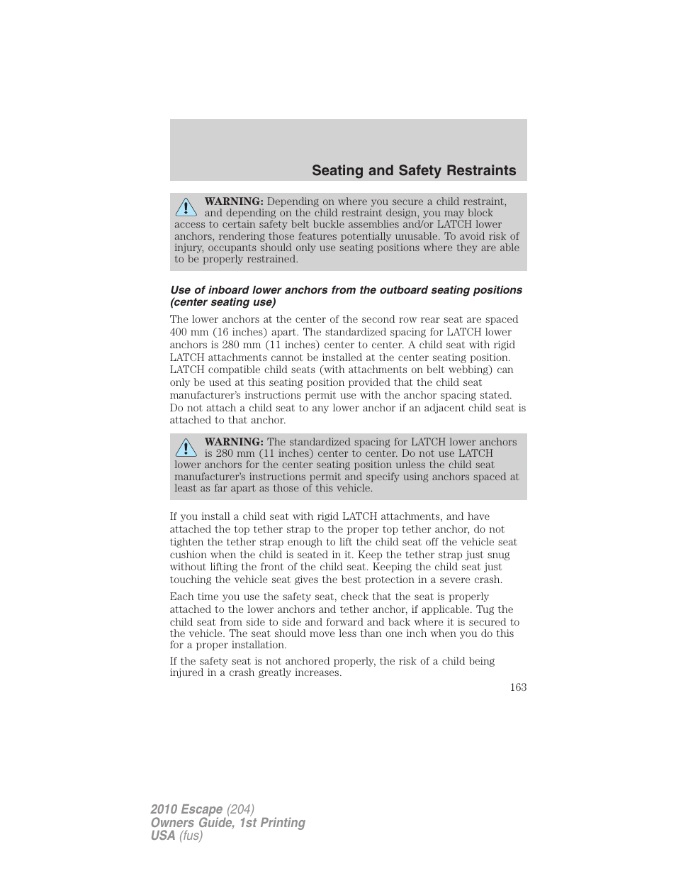 Seating and safety restraints | FORD 2010 Escape v.1 User Manual | Page 163 / 345