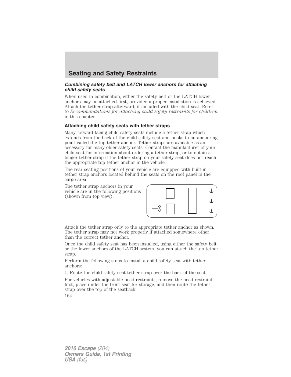 Attaching child safety seats with tether straps, Seating and safety restraints | FORD 2010 Escape v.1 User Manual | Page 164 / 345