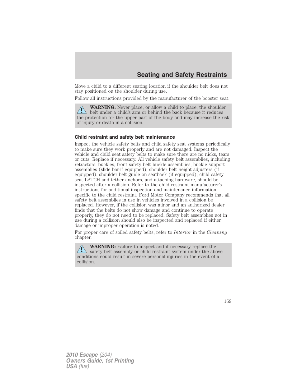 Child restraint and safety belt maintenance, Seating and safety restraints | FORD 2010 Escape v.1 User Manual | Page 169 / 345