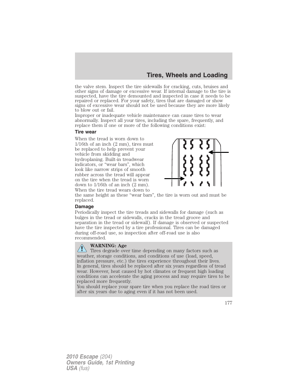 Tire wear, Damage, Tires, wheels and loading | FORD 2010 Escape v.1 User Manual | Page 177 / 345