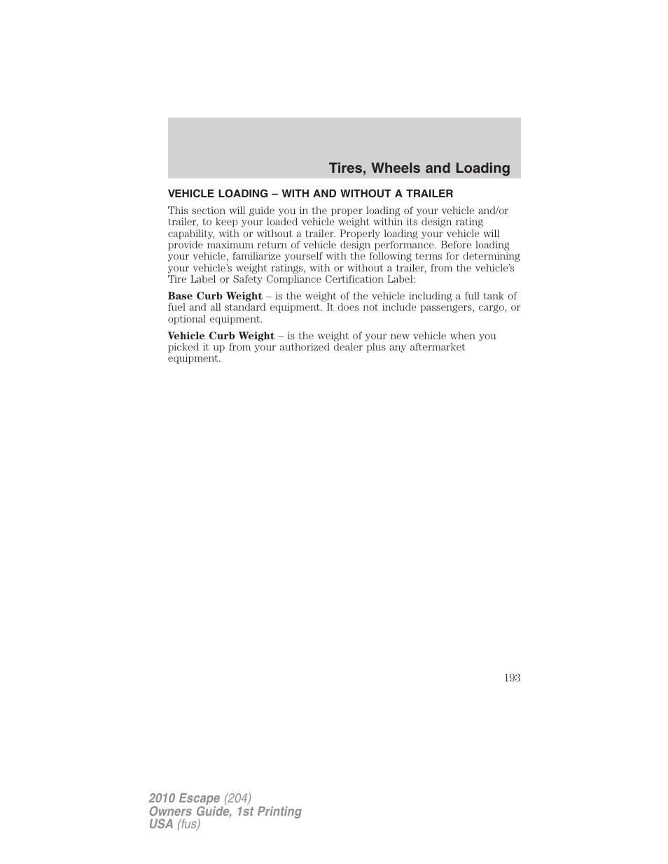 Vehicle loading – with and without a trailer, Vehicle loading, Tires, wheels and loading | FORD 2010 Escape v.1 User Manual | Page 193 / 345