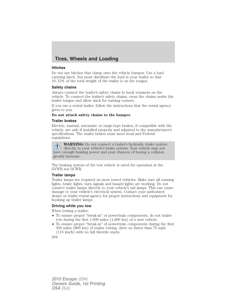 Hitches, Safety chains, Trailer brakes | Trailer lamps, Driving while you tow, Tires, wheels and loading | FORD 2010 Escape v.1 User Manual | Page 204 / 345