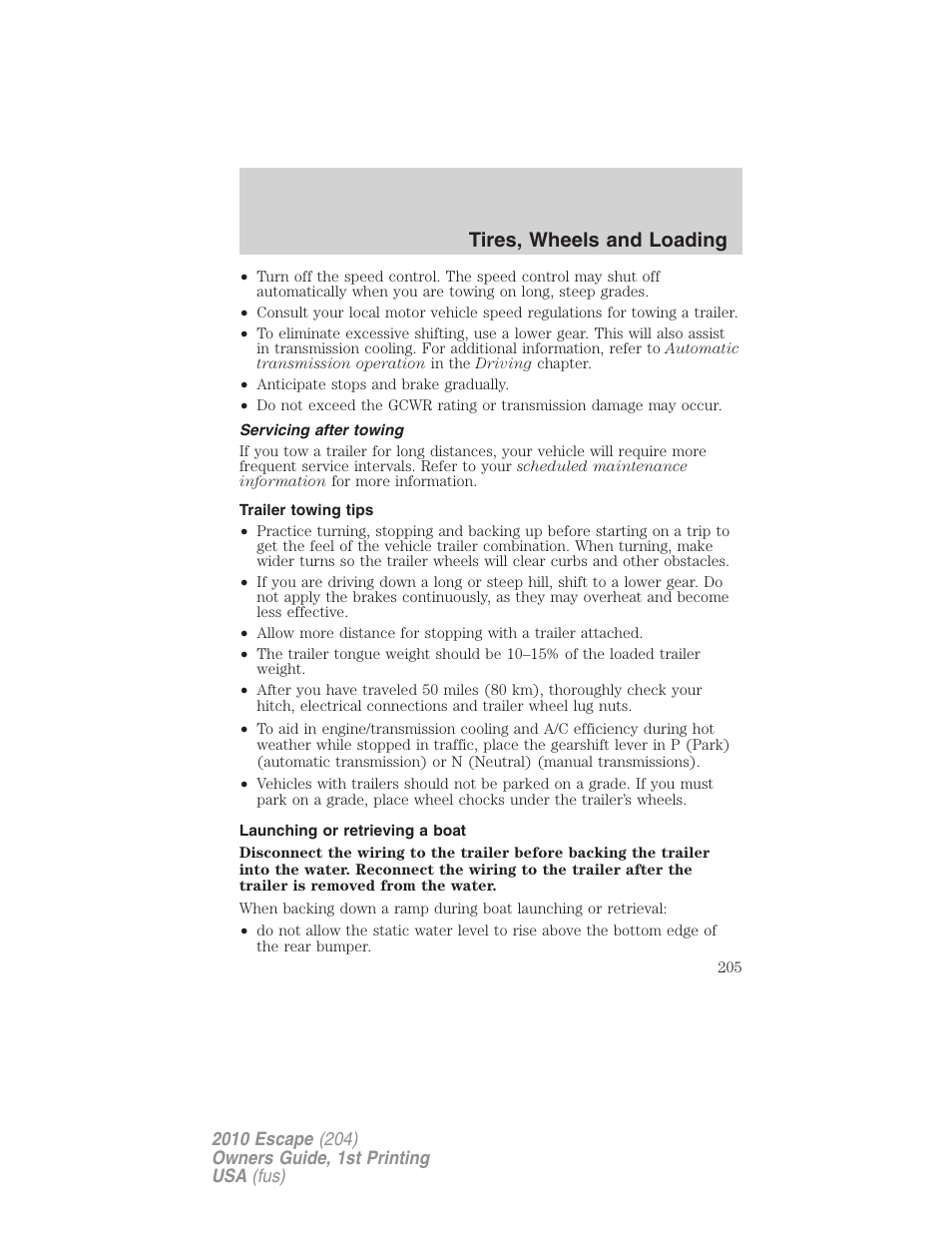 Servicing after towing, Trailer towing tips, Launching or retrieving a boat | Tires, wheels and loading | FORD 2010 Escape v.1 User Manual | Page 205 / 345
