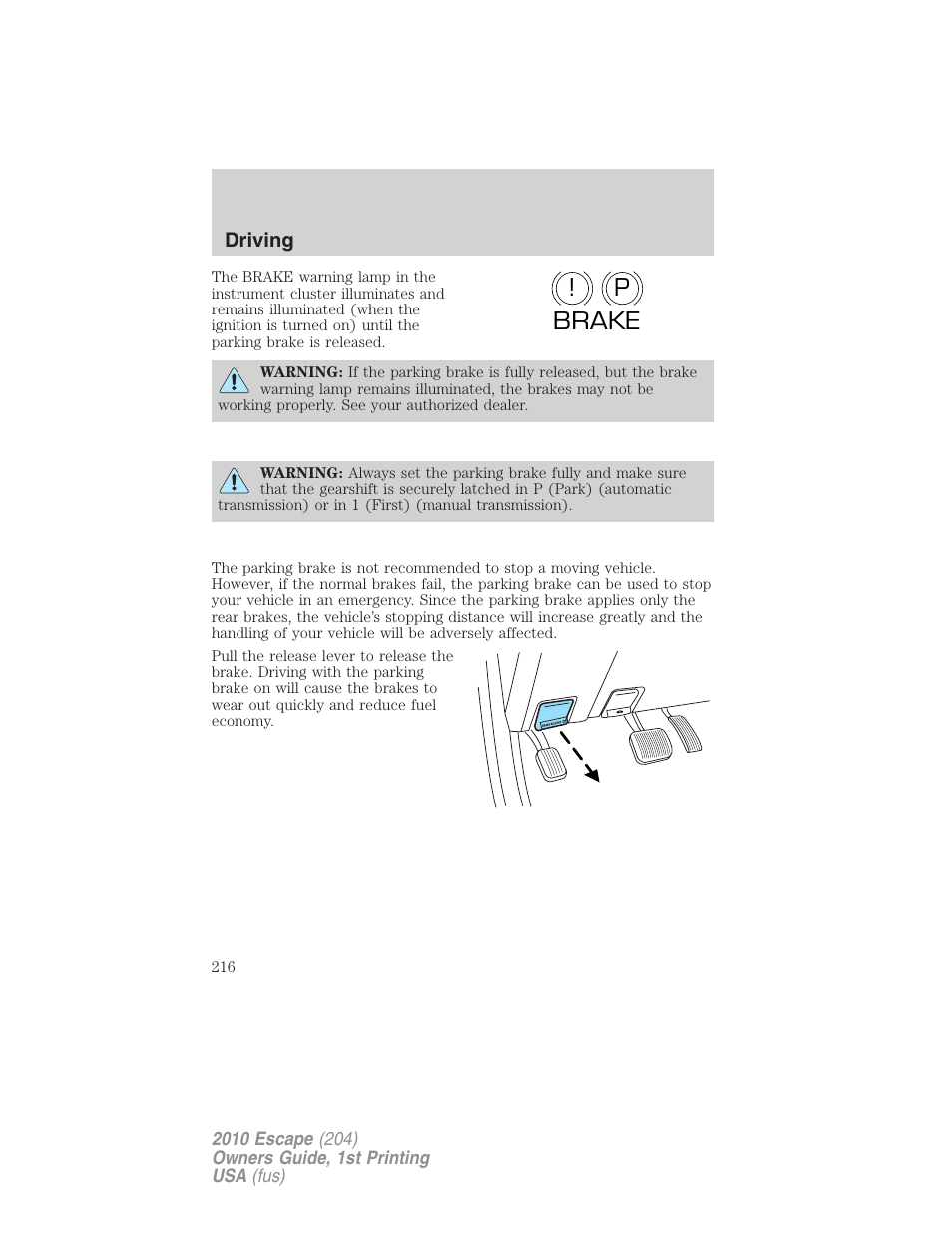 P! brake | FORD 2010 Escape v.1 User Manual | Page 216 / 345