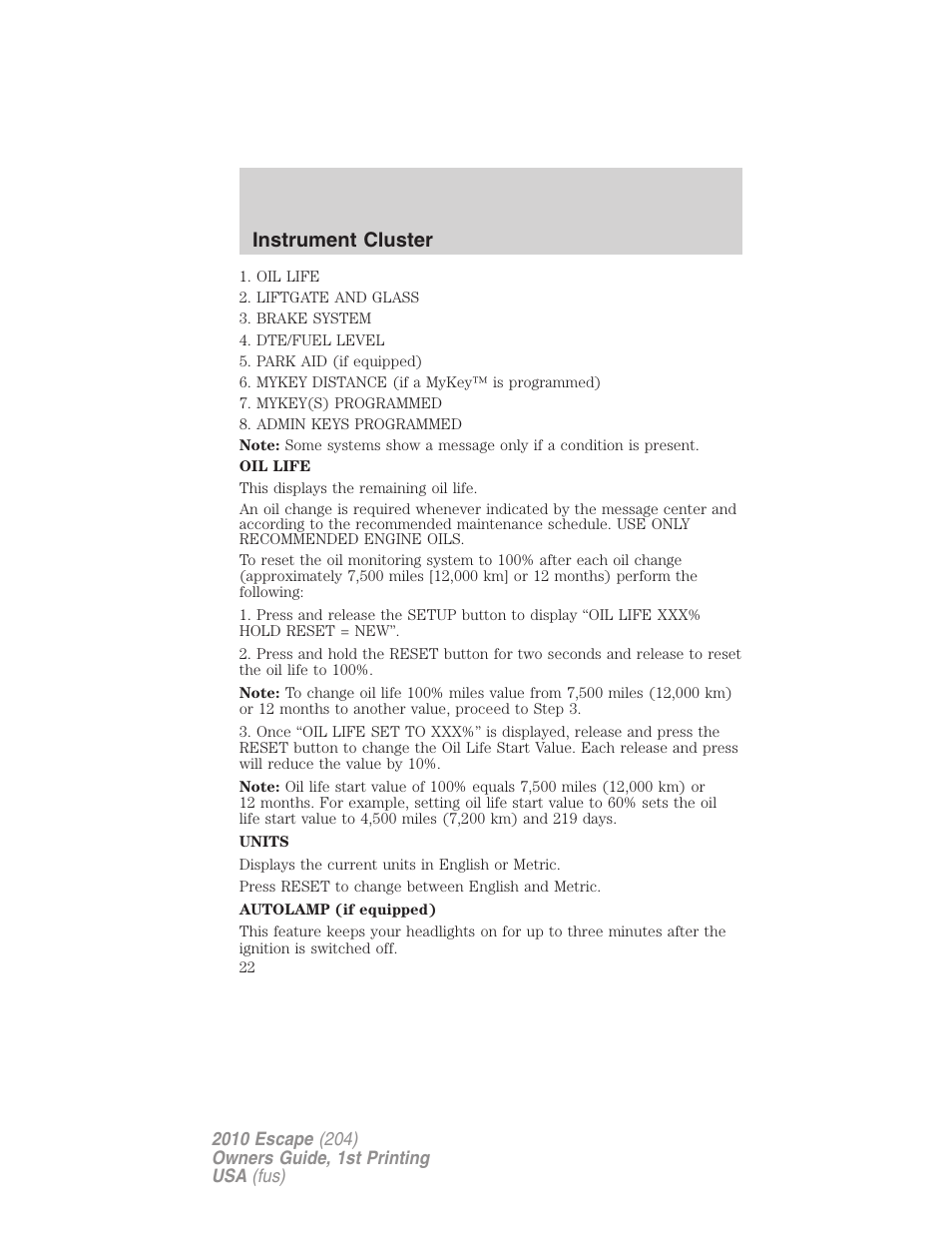 Instrument cluster | FORD 2010 Escape v.1 User Manual | Page 22 / 345