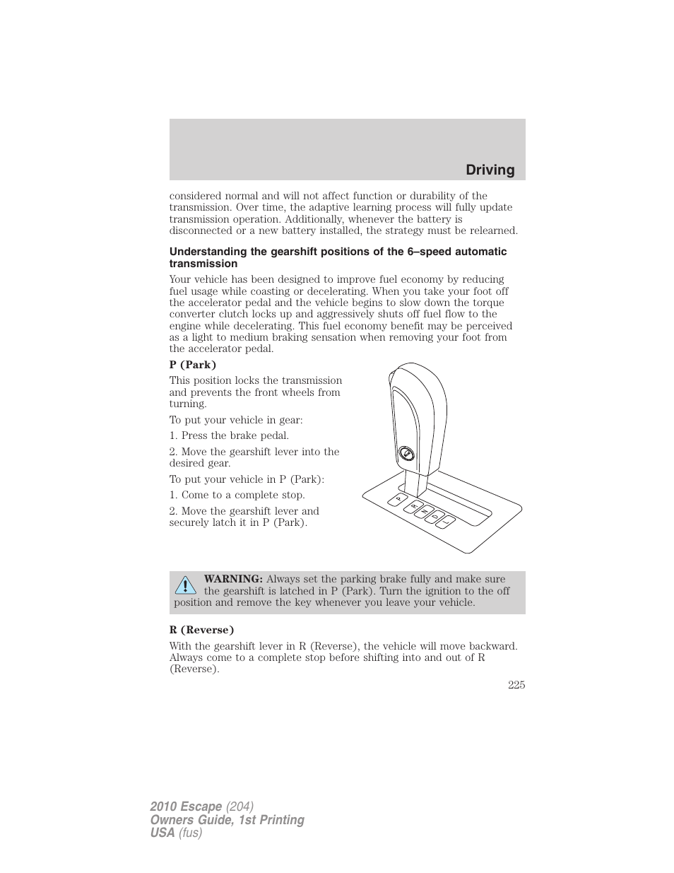 Driving | FORD 2010 Escape v.1 User Manual | Page 225 / 345