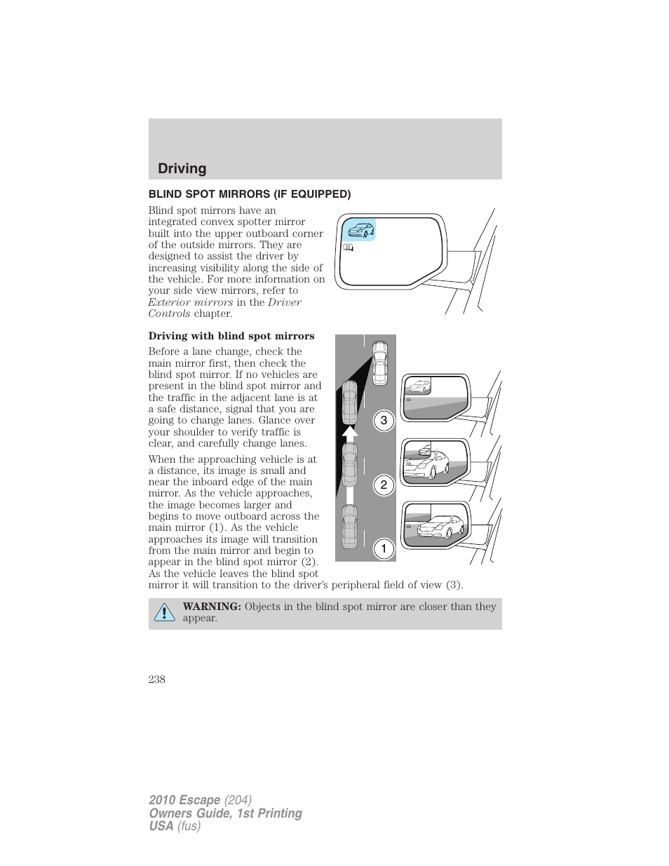 Blind spot mirrors (if equipped), Driving | FORD 2010 Escape v.1 User Manual | Page 238 / 345