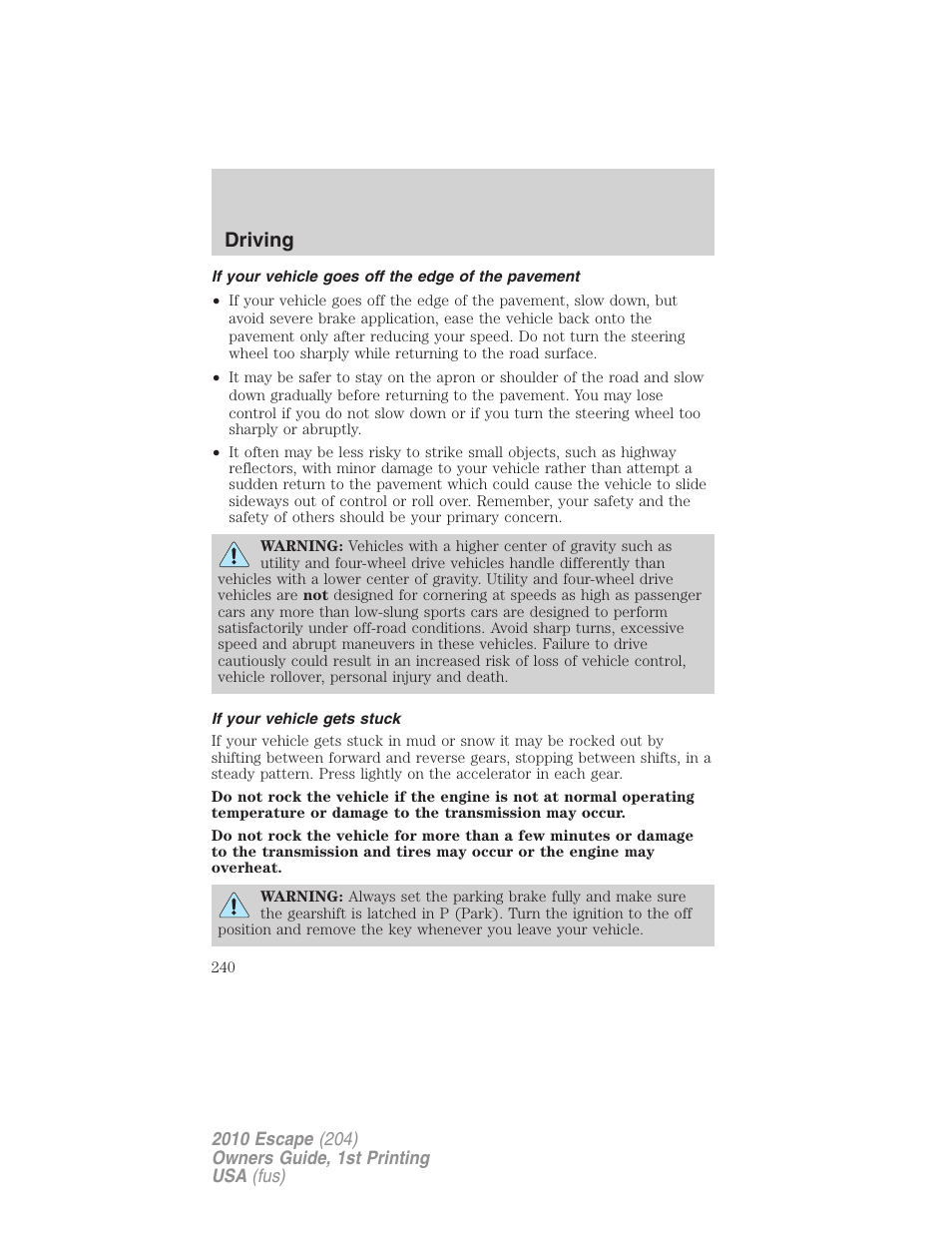 If your vehicle goes off the edge of the pavement, If your vehicle gets stuck, Driving | FORD 2010 Escape v.1 User Manual | Page 240 / 345