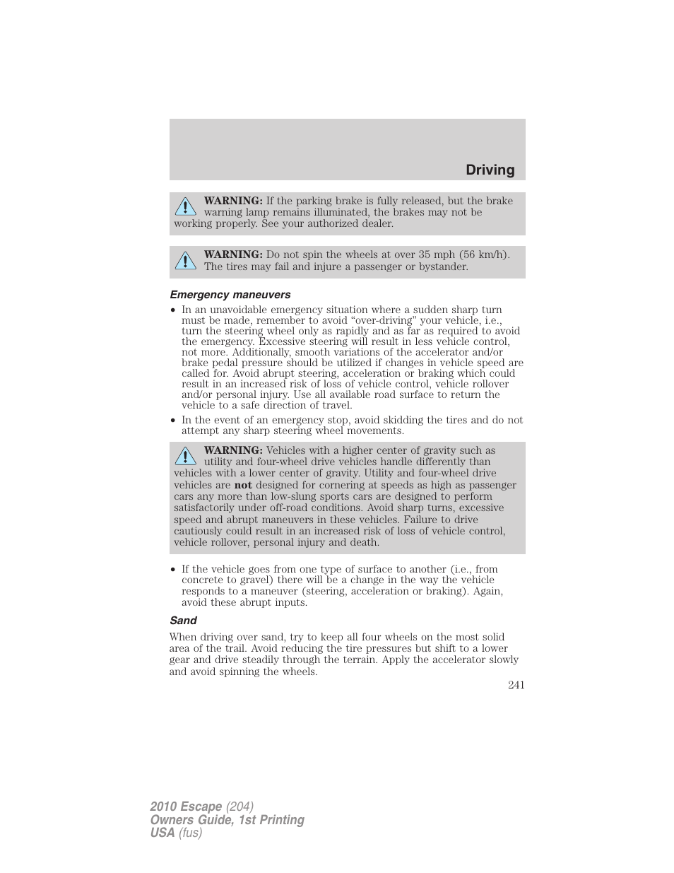 Emergency maneuvers, Sand, Driving | FORD 2010 Escape v.1 User Manual | Page 241 / 345