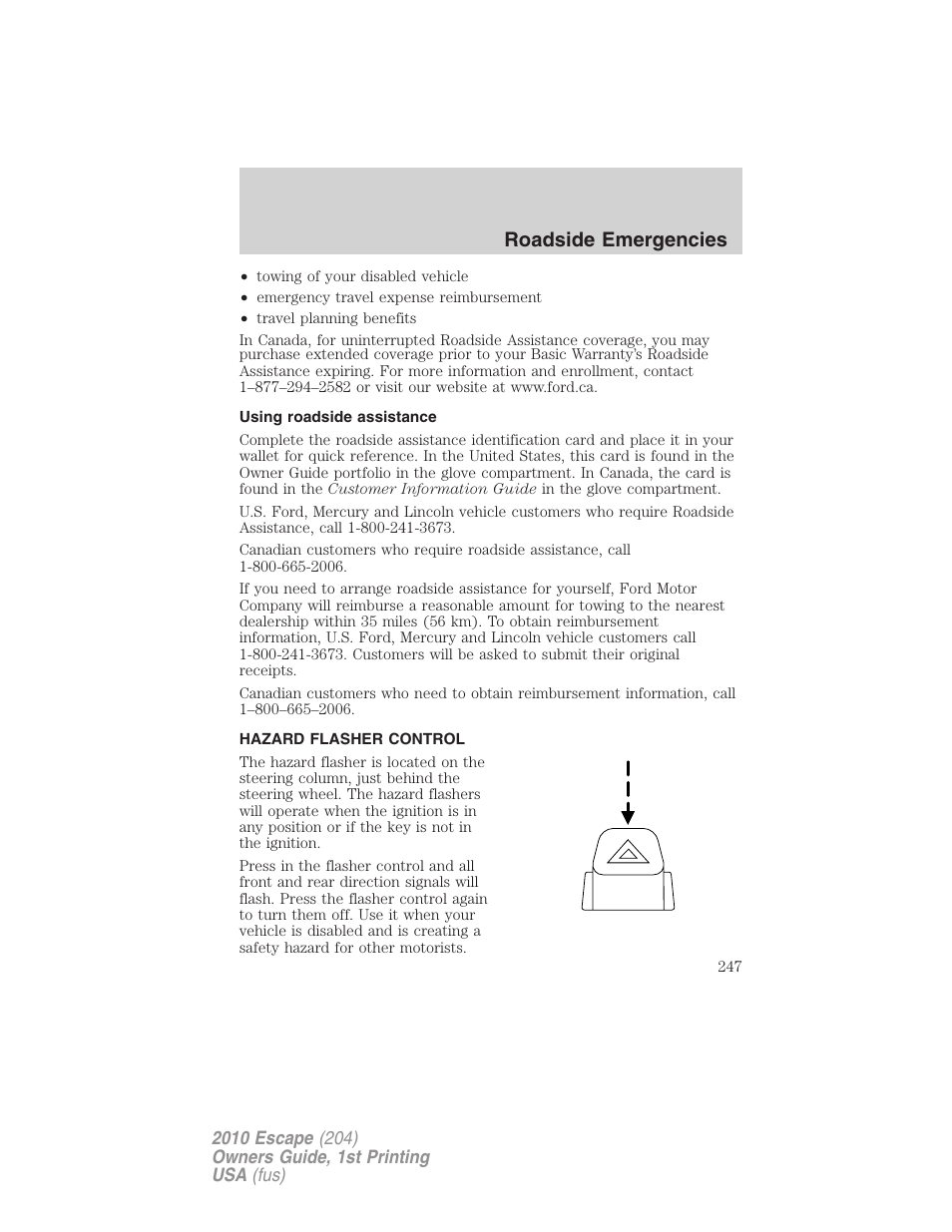 Using roadside assistance, Hazard flasher control, Roadside emergencies | FORD 2010 Escape v.1 User Manual | Page 247 / 345