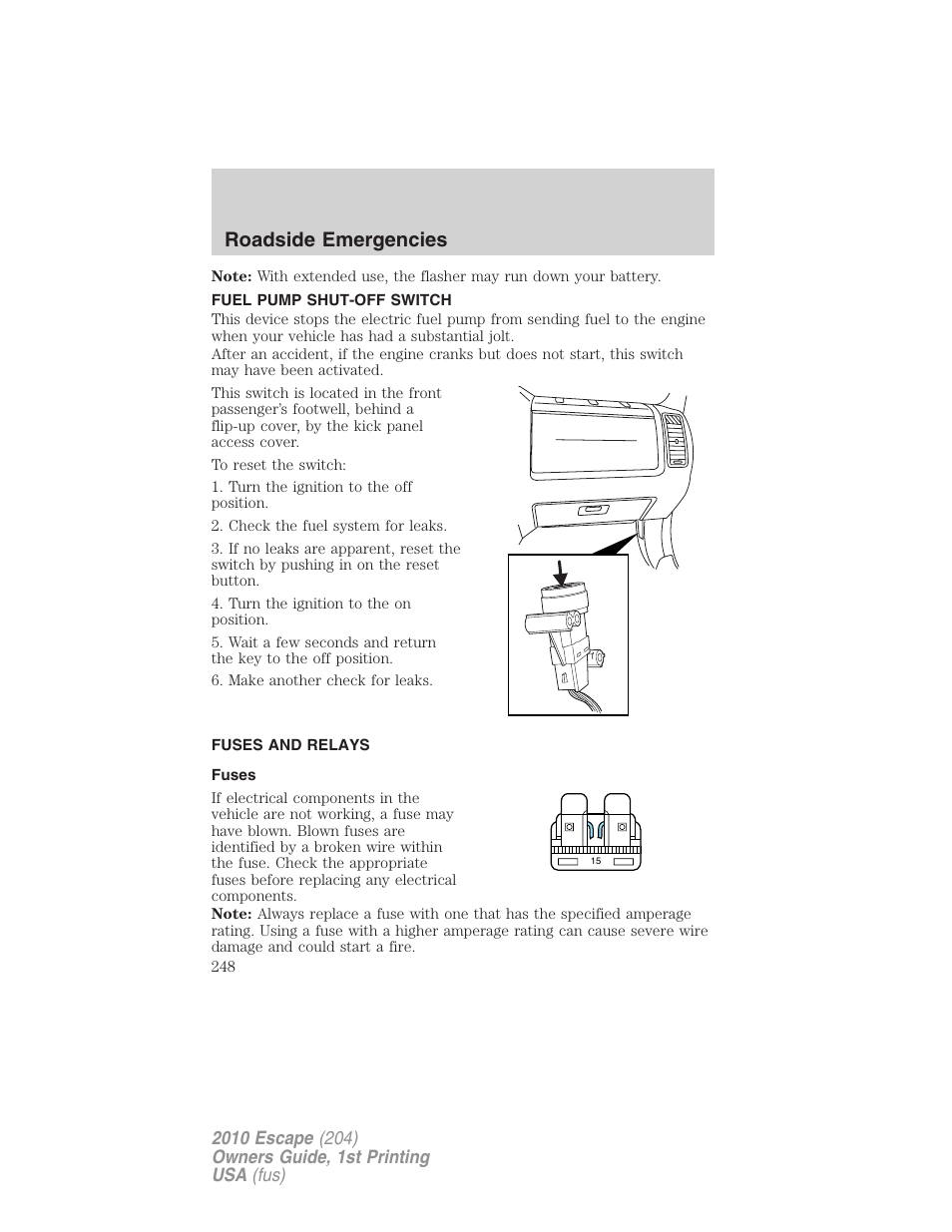 Fuel pump shut-off switch, Fuses and relays, Fuses | Roadside emergencies | FORD 2010 Escape v.1 User Manual | Page 248 / 345