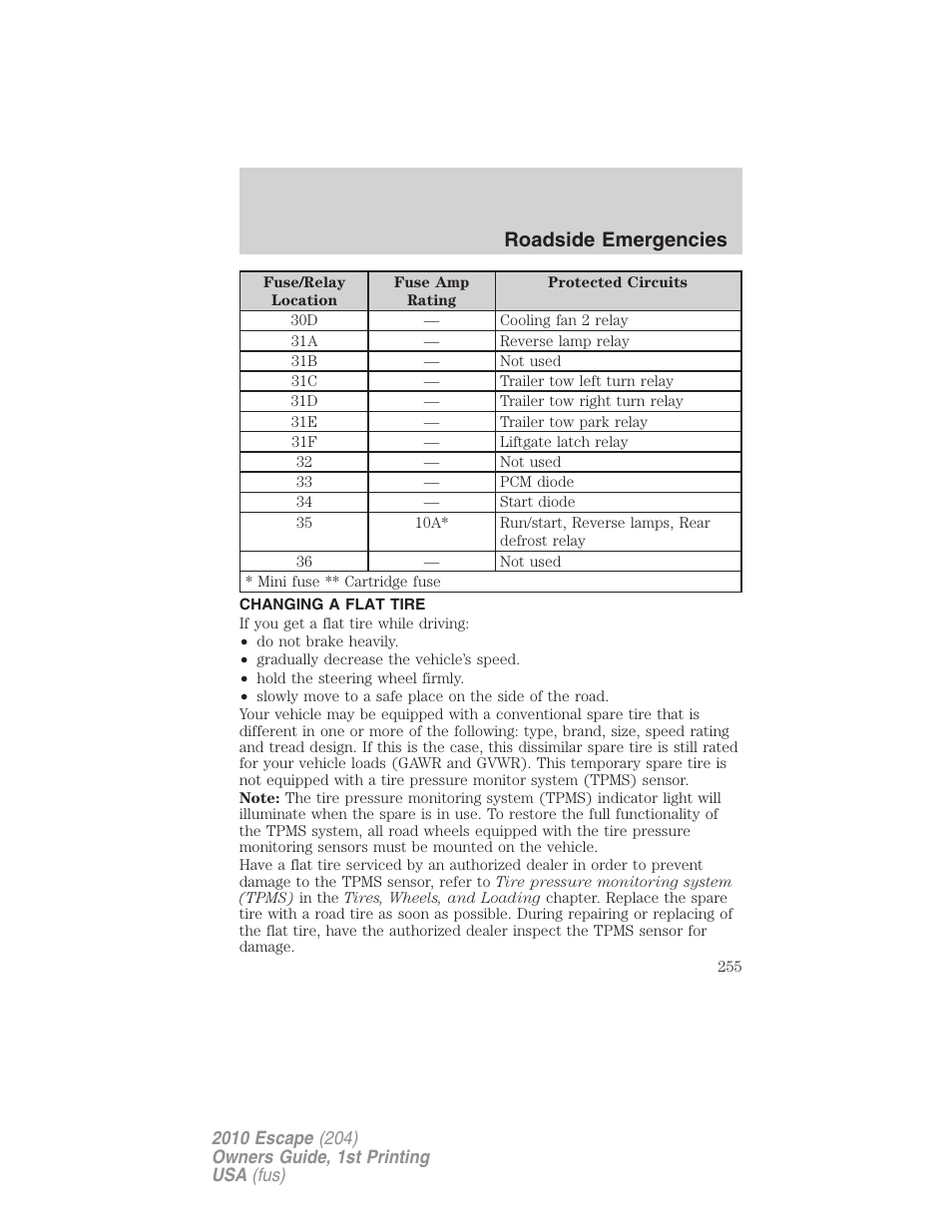 Changing a flat tire, Changing tires, Roadside emergencies | FORD 2010 Escape v.1 User Manual | Page 255 / 345