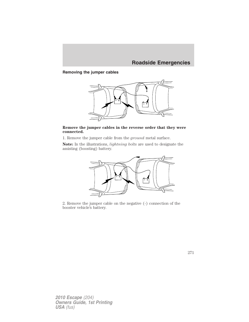 Removing the jumper cables, Roadside emergencies | FORD 2010 Escape v.1 User Manual | Page 271 / 345