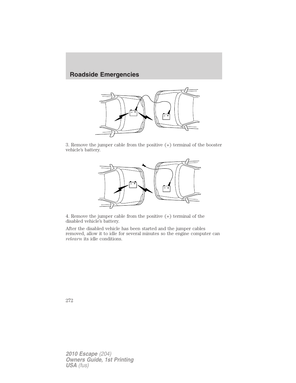 Roadside emergencies | FORD 2010 Escape v.1 User Manual | Page 272 / 345