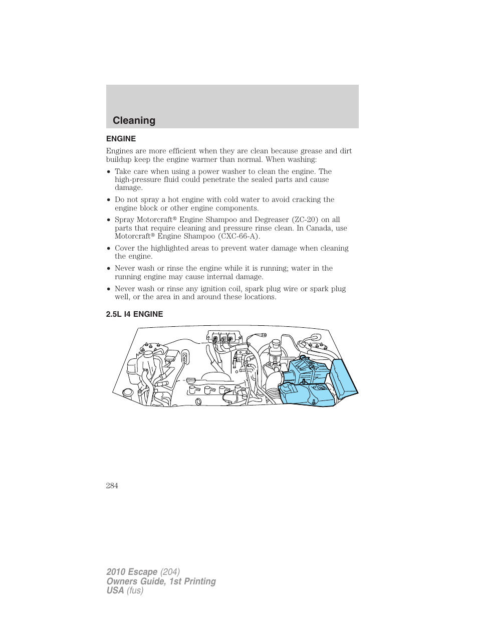 Engine, 5l i4 engine, Cleaning | FORD 2010 Escape v.1 User Manual | Page 284 / 345